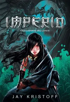 Las Guerras del Loto. 2: Imperio