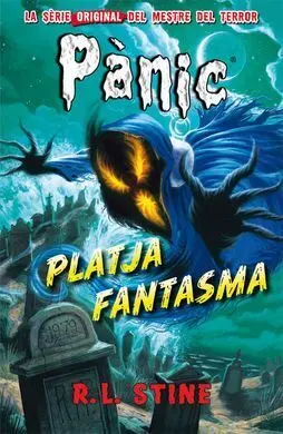 Pànic. 8: Platja Fantasma
