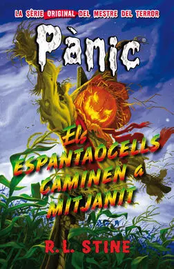 Pànic. 2: Els Espantaocells Caminen a Mitjanit