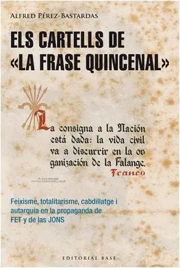Els Cartells de «La Frase Quincenal»