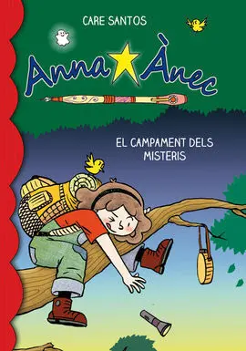 Anna Ànec. 6: el Campament Dels Misteris