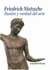 ILUSIÓN Y VERDAD DEL ARTE