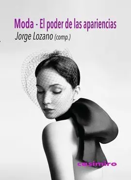 Moda, el Poder de las Apariencias