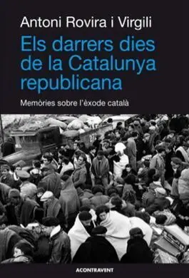 Els Darrers Dies de la Catalunya Republicana