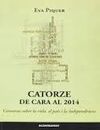 CATORZE DE CARA AL 2014