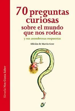 70 Preguntas Curiosas Sobre el Mundo que nos Rodea