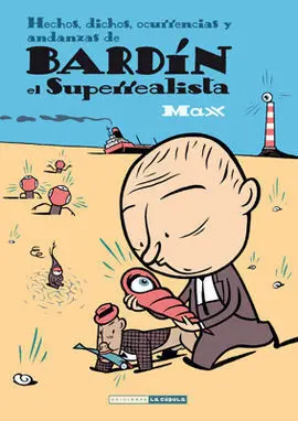Bardín el Superrealista