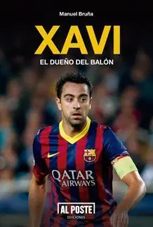 Xavi, el Dueño del Balon
