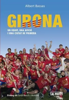 Girona un Equip una Afició I una Ciutat de Primera