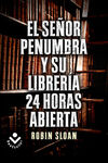 EL SR. PENUMBRA Y SU LIBRERÍA 24 HORAS ABIERTA