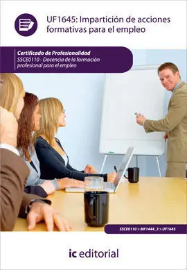 Impartición de Acciones Formativas para el Empleo. Ssce0110 - Docencia de la For