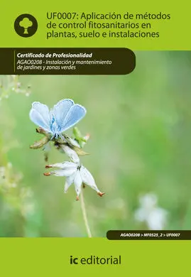 Aplicación de Métodos de Control Fitosanitarios en Plantas, Suelo e Instalacione