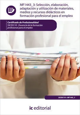 Selección, Elaboración, Adaptación y Utilización de Materiales, Medios y Recurso