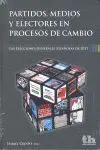 Partidos Medios y Electores en Procesos de Cambio