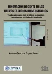 Innovacion Docente en los Nuevos Estudios Universitarios