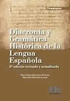 Diacronia y Gramatica Historica de la Lengua Española