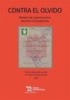 CONTRA EL OLVIDO. RELATOS SUPERVIVENCIA DURANTE EL FRANQUISMO