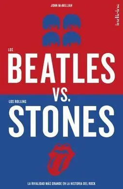 Los Beatles Versus los Rolling Stones