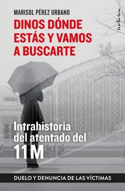 Dinos Dónde estás y Vamos a Buscarte