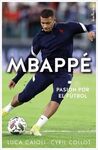 MBAPPÉ . PASIÓN POR EL FÚTBOL