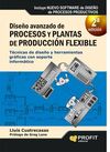 DISEÑO AVANZADO DE PROCESOS Y PLANTAS DE PRODUCCIÓN FLEXIBLE **2ºED**