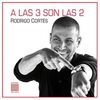A LAS 3 SON LAS 2