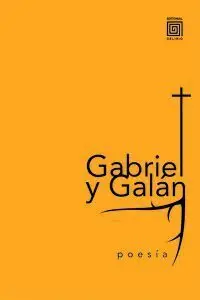 Gabriel y Galán. Poesía