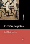 FICCIÓN PERPETUA