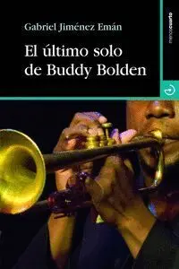 El Último Solo de Buddy Bolden