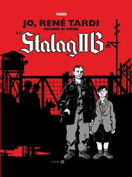 Jo, René Tardi. Presoner de Guerra