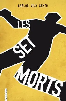 Les Set Morts