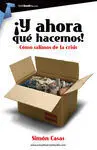 ¡Y Ahora que Hacemos!