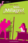 MILI... ¡MILAGRO!
