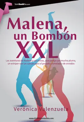 Malena un Bombón Xxl