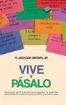 Vive y Pásalo