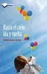 Hasta el Cielo Ida y Vuelta