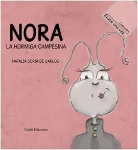 Nora, la Hormiga Campesina