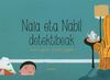 NAIA ETA NABIL DETEKTIBEAK