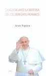 La Iglesia Ante la Defensa de los Derechos Humanos