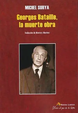 Georges Bataille, la Muerte Obra