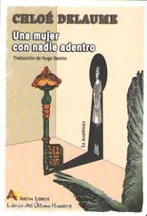 Una Mujer con Nadie Adentro