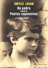 UN PADRE/SEGUIDO DE PUNTOS SUPENSIVOS (PUZZLES)