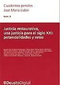 Justicia Restaurativa, una Justicia para el Siglo Xxi