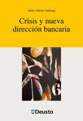 Crisis y Nueva Direccion Bancaria