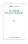 JUAN BENET, GUERRA Y LITERATURA