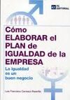CÓMO ELABORAR EL PLAN DE IGUALDAD DE LA EMPRESA