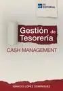 Gestión de Tesorería. Cash Management