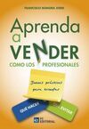 APRENDA A VENDER COMO LOS PROFESIONALES