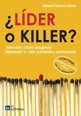 ¿Líder o Killer?