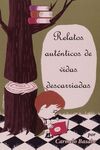 RELATOS AUTENTICOS DE VIDAS DESCARRIADAS
